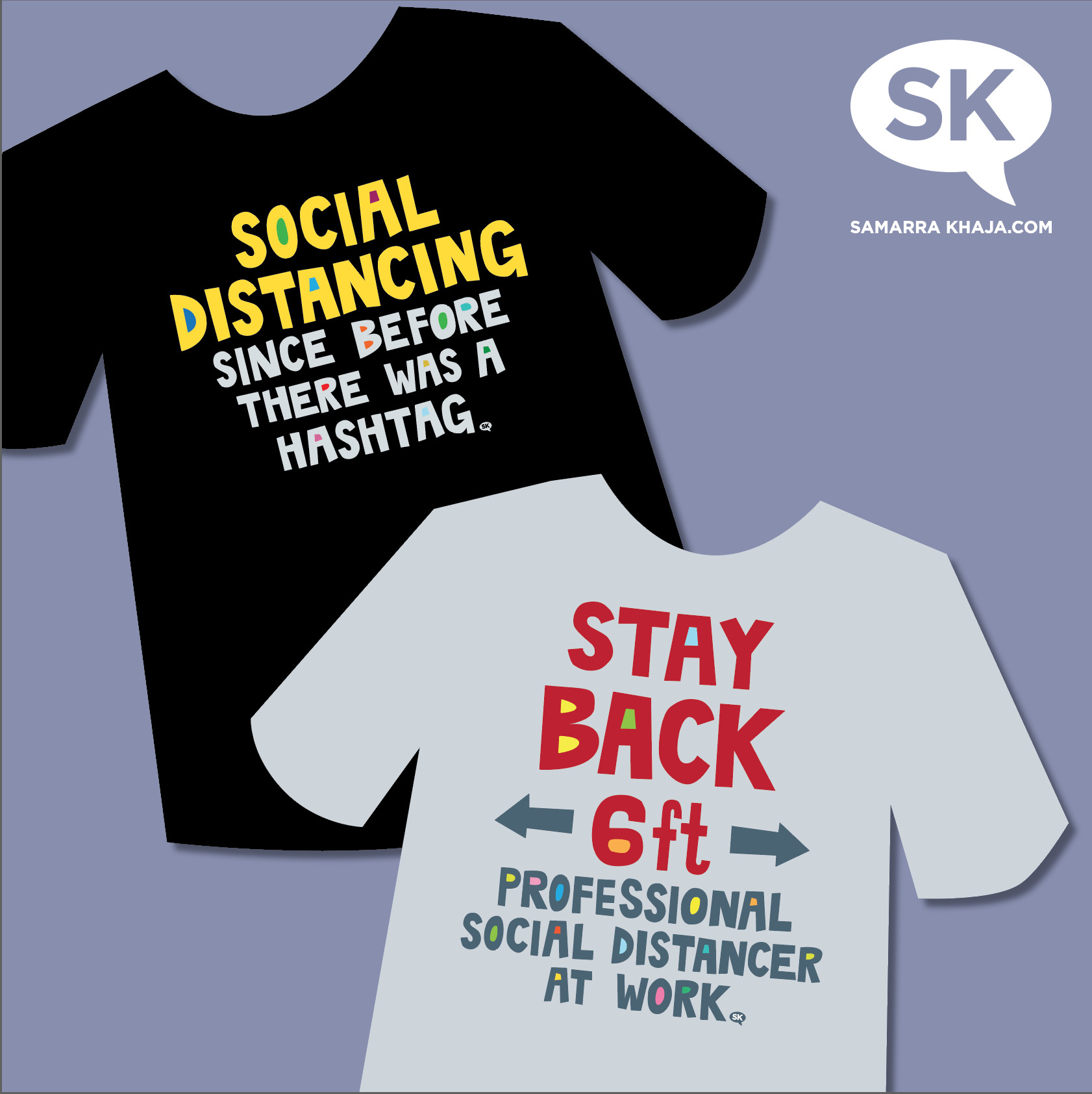 By Request! Social Distancing Tees